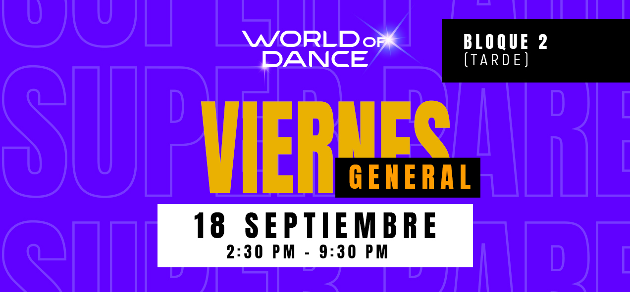 WOD ECUADOR 2026 – GYE – VIERNES 18 SEPTIEMBRE 14:30 PM – 21:30 PM [PREVENTA GENERAL]